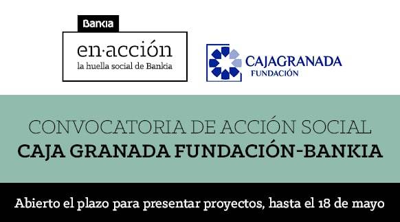 Convocatoria de acción social CajaGranada Fundación y Bankia