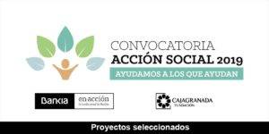 Bankia y CajaGranada Fundación apoyan con 250.000 euros los proyectos sociales de 81 asociaciones Infografía de la convocatoria 2019 de acción social CajaGranada Fundación y Bankia. Proyectos seleccionados