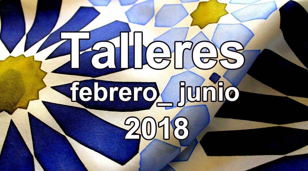 Talleres CAJAGRANADA. Febrero-junio 2018