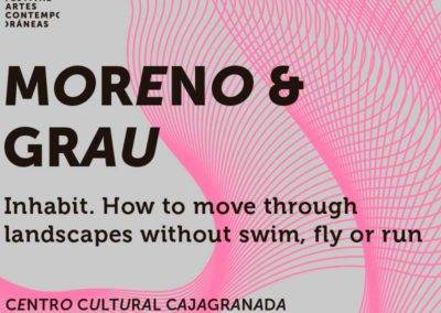 Moreno & Grau. Inhabit. How to move through landscapes without swim, fly or run
