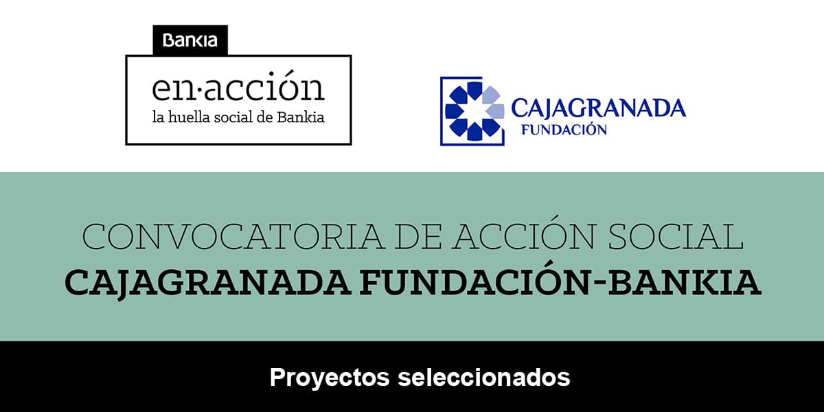 Bankia y CajaGranada Fundación apoyan con 212.500 euros los proyectos sociales de 60 asociaciones