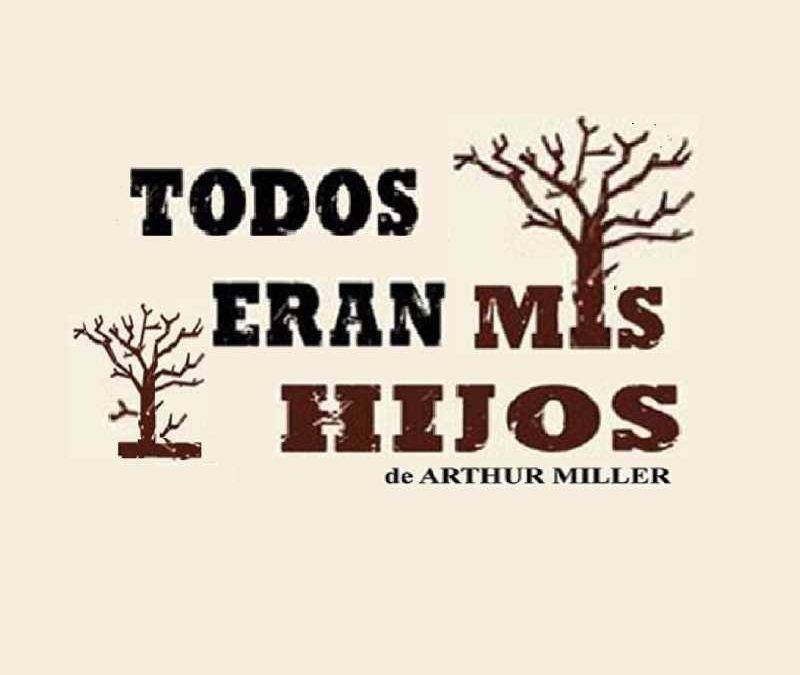 Detalle del cartel de la obra teatral 'Todos eran mis hijos'