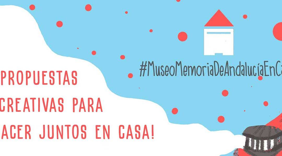 Museo Memoria de Andalucía en casa
