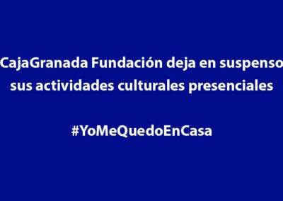 CajaGranada Fundación deja en suspenso sus actividades culturales presenciales