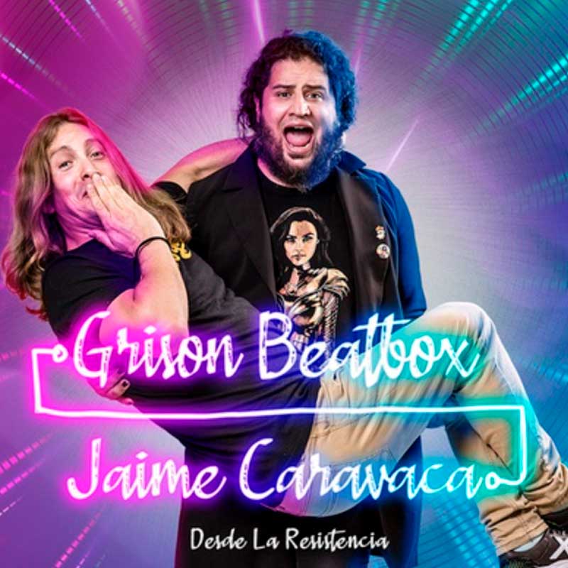 Jaime Caravaca y Grison Beatbox