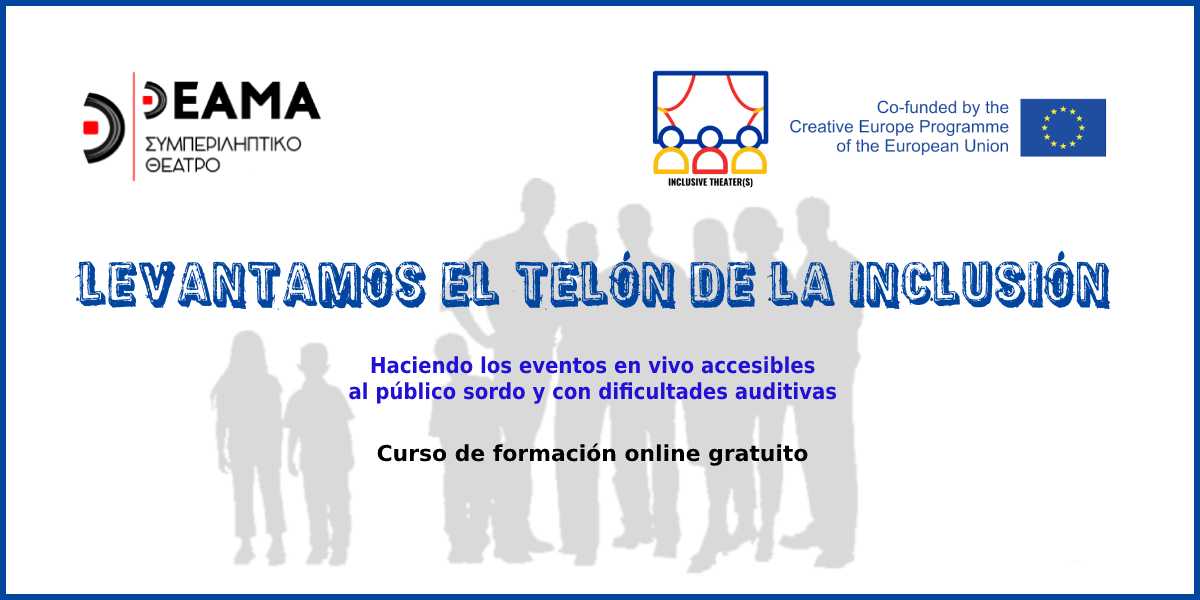Curso de formación online gratuito: Haciendo los eventos en vivo accesibles al público sordo y con dificultades auditivas