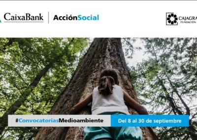 CaixaBank y CajaGranada Fundación convocan ayudas por 100.000 euros para proyectos medioambientales en Granada, Jaén, Málaga y Almería