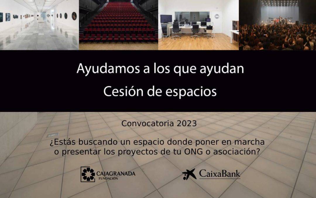 Ayudamos a los que ayudan - Cesión de espacios 2023