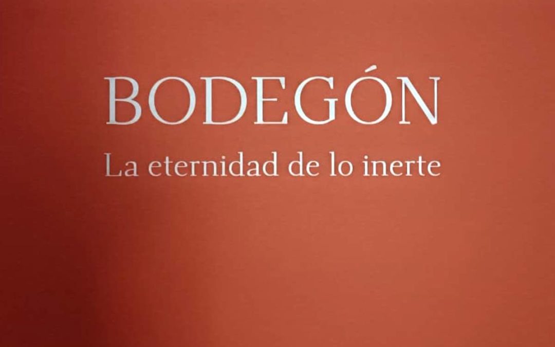Imagen del título de la exposición 'Bodegón | La eternidad de lo inerte.